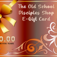 The Old School Disciples E-Gift Cards - E-Gift Card - $40.00 E-Gift Card - The Old School Disciples